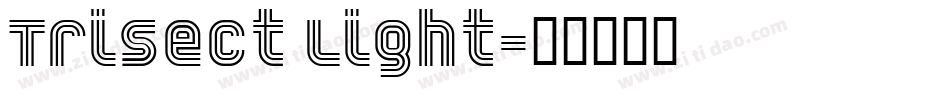 Trisect Light字体转换